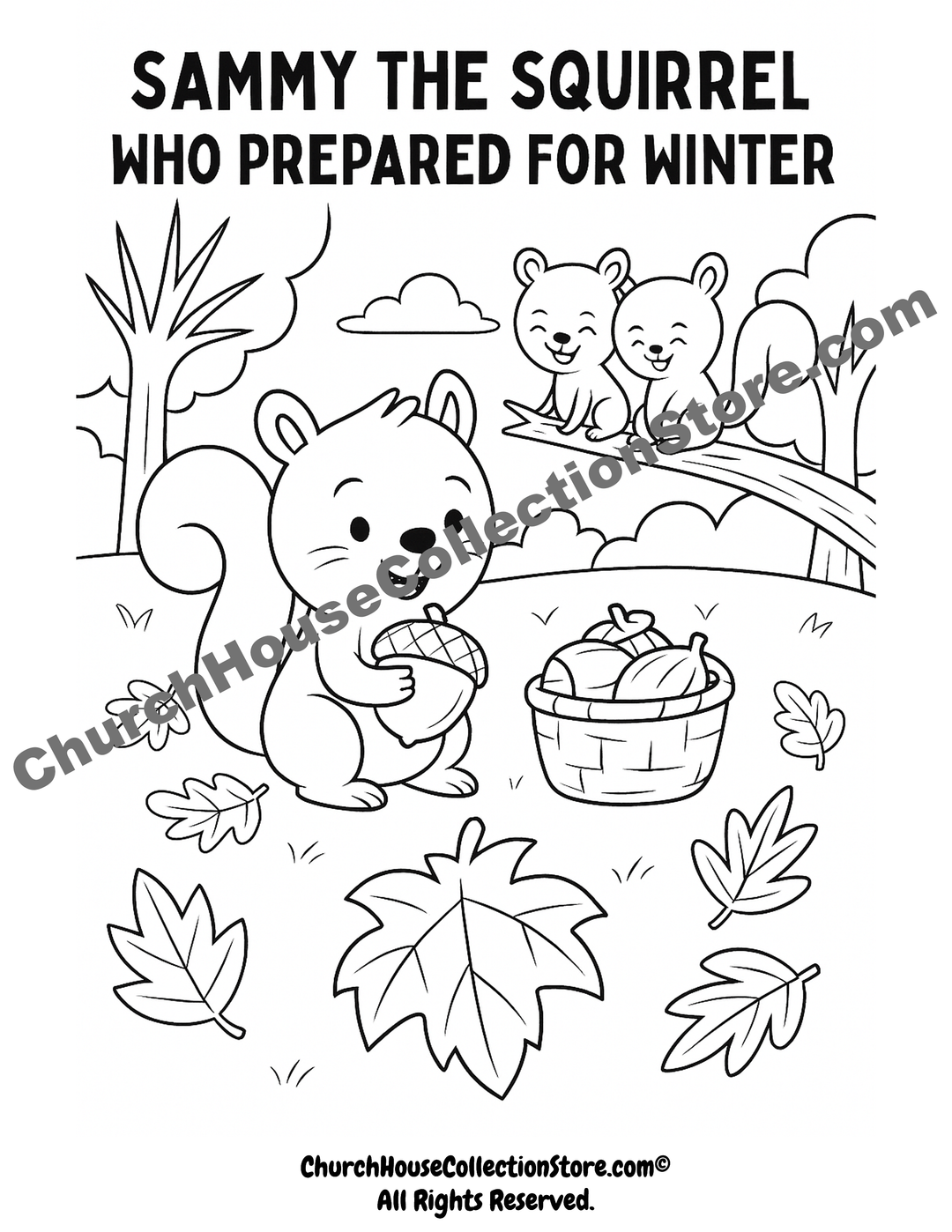 Sammy the Squirrel Who Prepared for Winter Coloring Page by ChurchHouseCollectionStore.com non religious Fall Acorn Lesson The Seasonal Schoolhouse