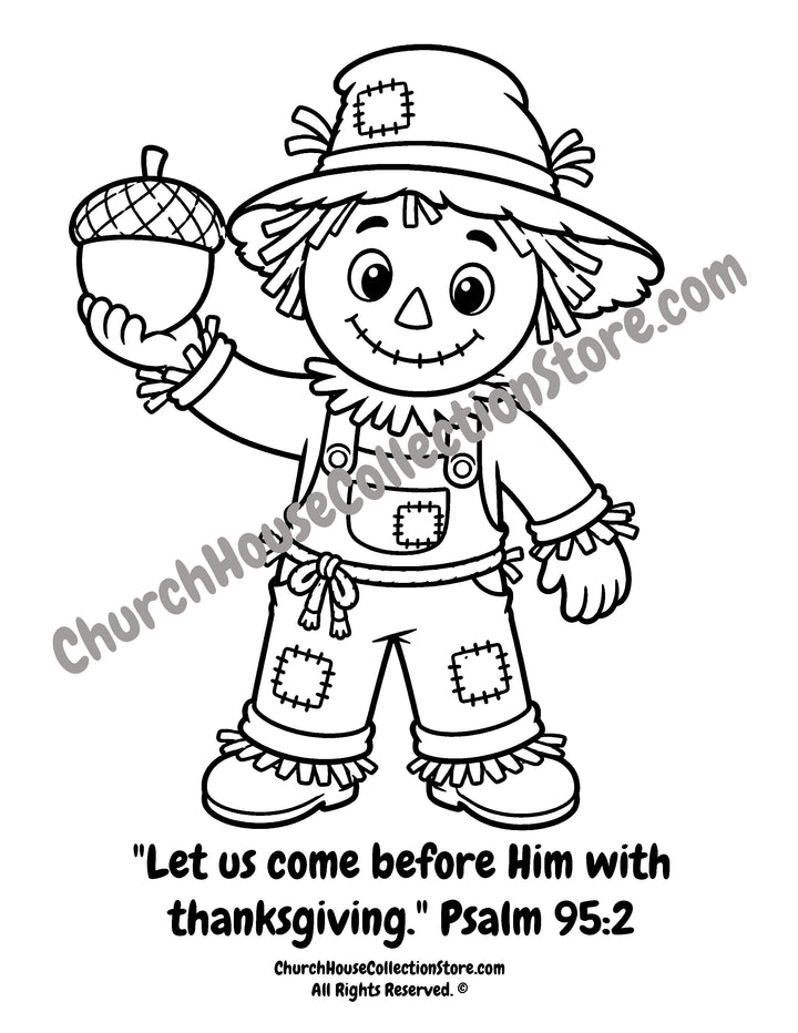 Printable Rusty the Scarecrow holding an acorn coloring page featuring Psalm 95:2. Perfect for preschool, Sunday School, homeschool, Thanksgiving, and fall Bible activities.