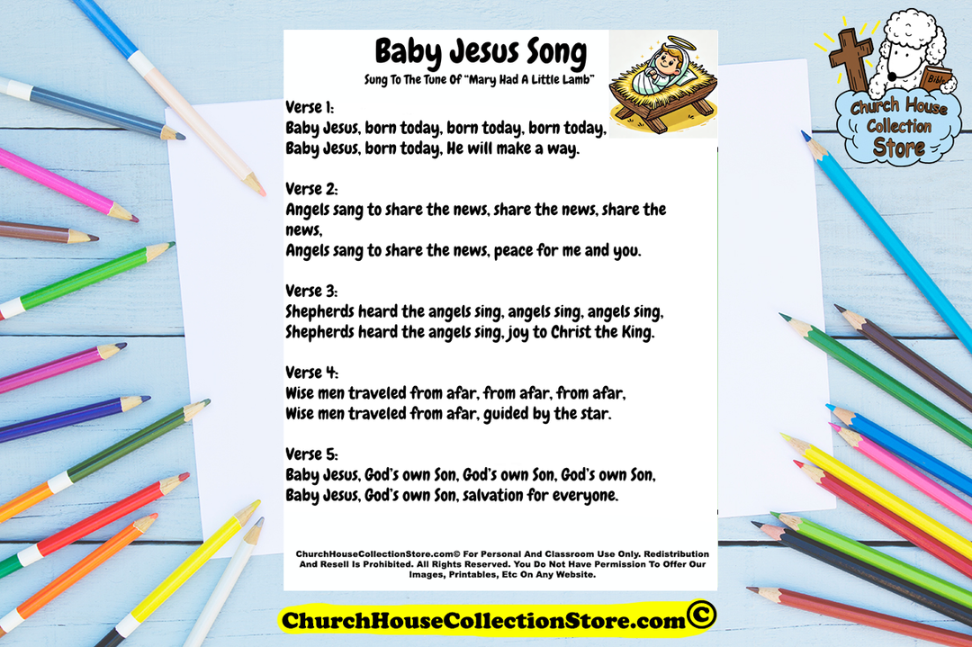 Baby Jesus Song Printable For Kids. This is sung to the tune of "Mary Had A Little Lamb" by ChurchHouseCollectionStore.com