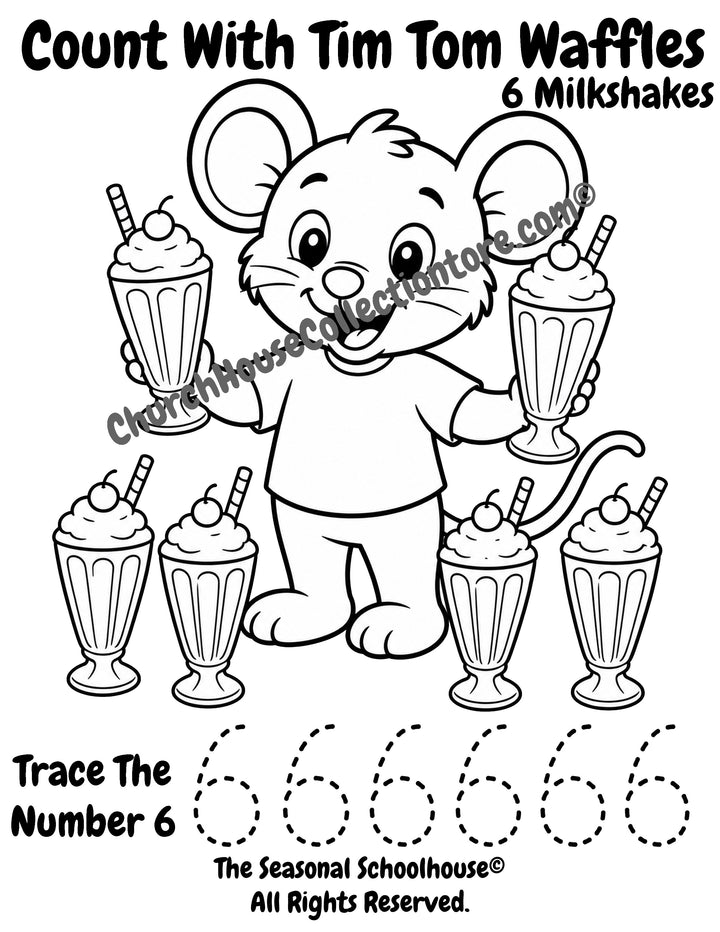 Tim Tom Waffles Number 6 milkshakes coloring and tracing page for preschool counting practice, number recognition, and handwriting skills