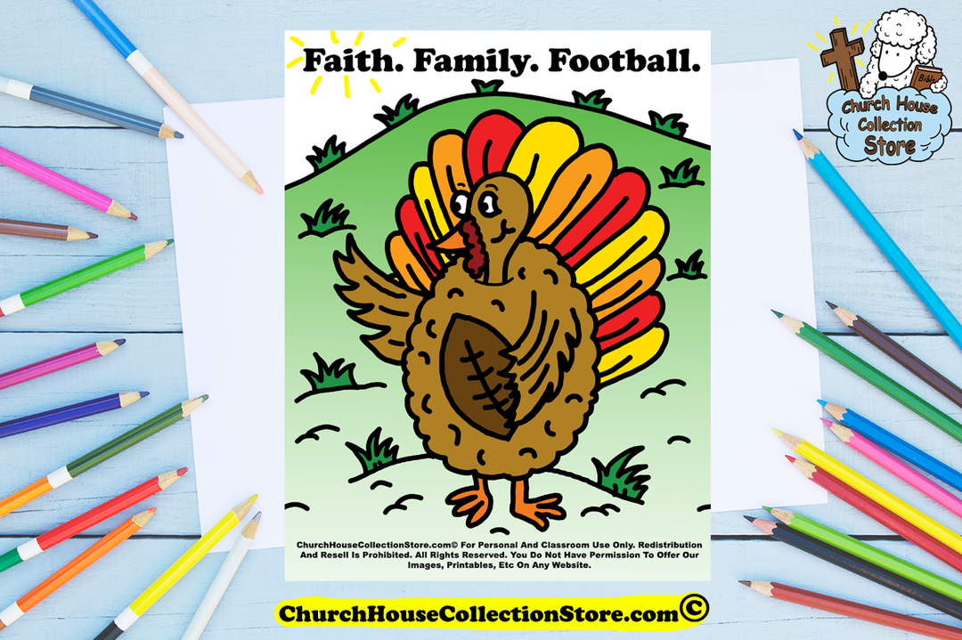 Faith. Family. Football Turkey Coloring Page by ChurchHouseCollectionStore.com A Thanksgiving Turkey playing football.