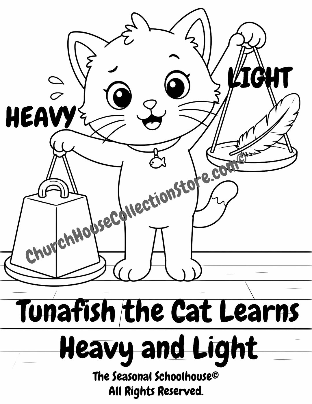 Tunafish Learns Heavy and Light Coloring Page

Help your little learner discover the opposites heavy and light with this adorable Tunafish the Cat coloring page! In this printable preschool activity, children can color Tunafish while learning to identify and compare heavy and light using two simple illustrations that make opposite concepts easy to understand.