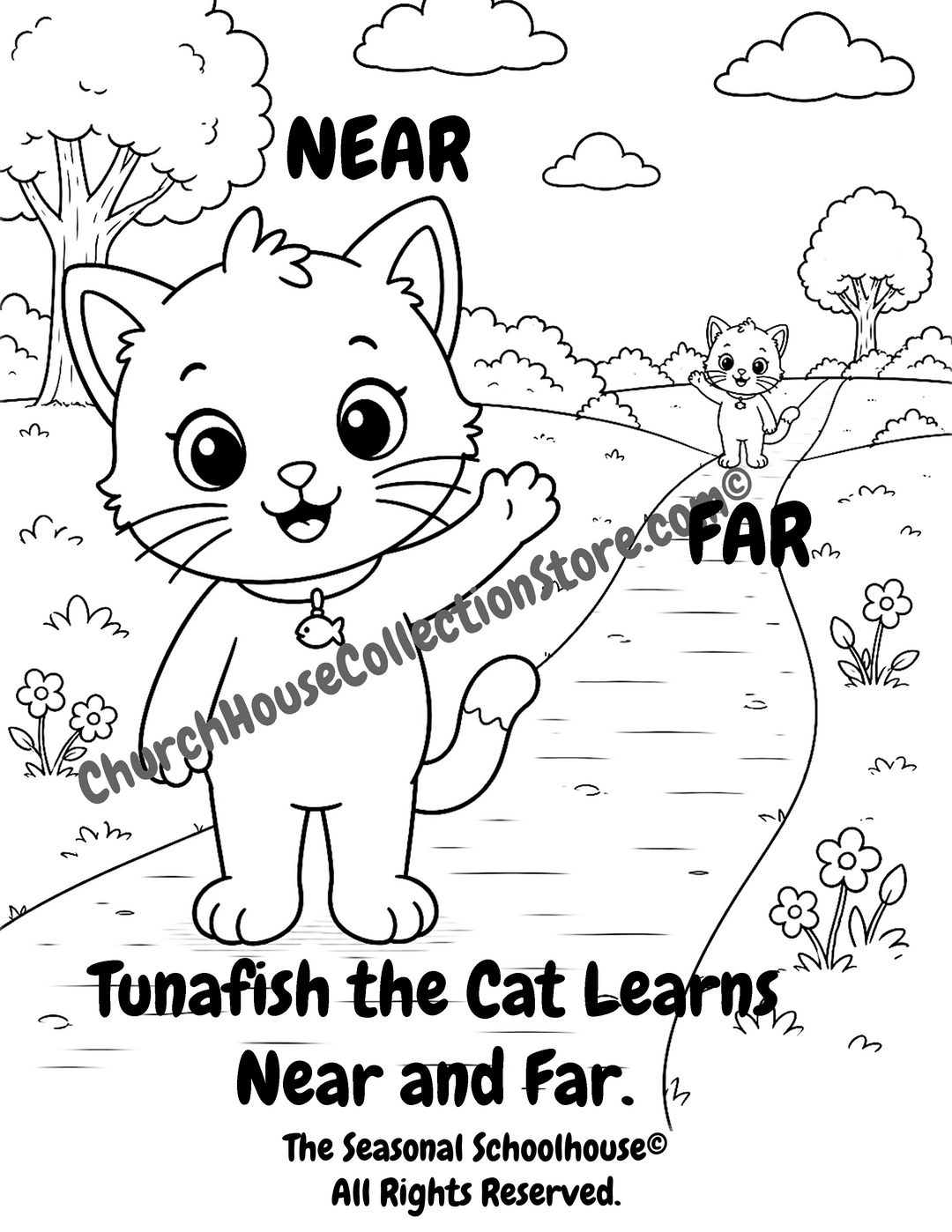 Tunafish Learns Near and Far Coloring Page

Help your little learner discover the opposites near and far with this adorable Tunafish the Cat coloring page! In this printable preschool activity, children can color Tunafish while learning to identify and compare near and far using two simple illustrations that make opposite concepts easy to understand.