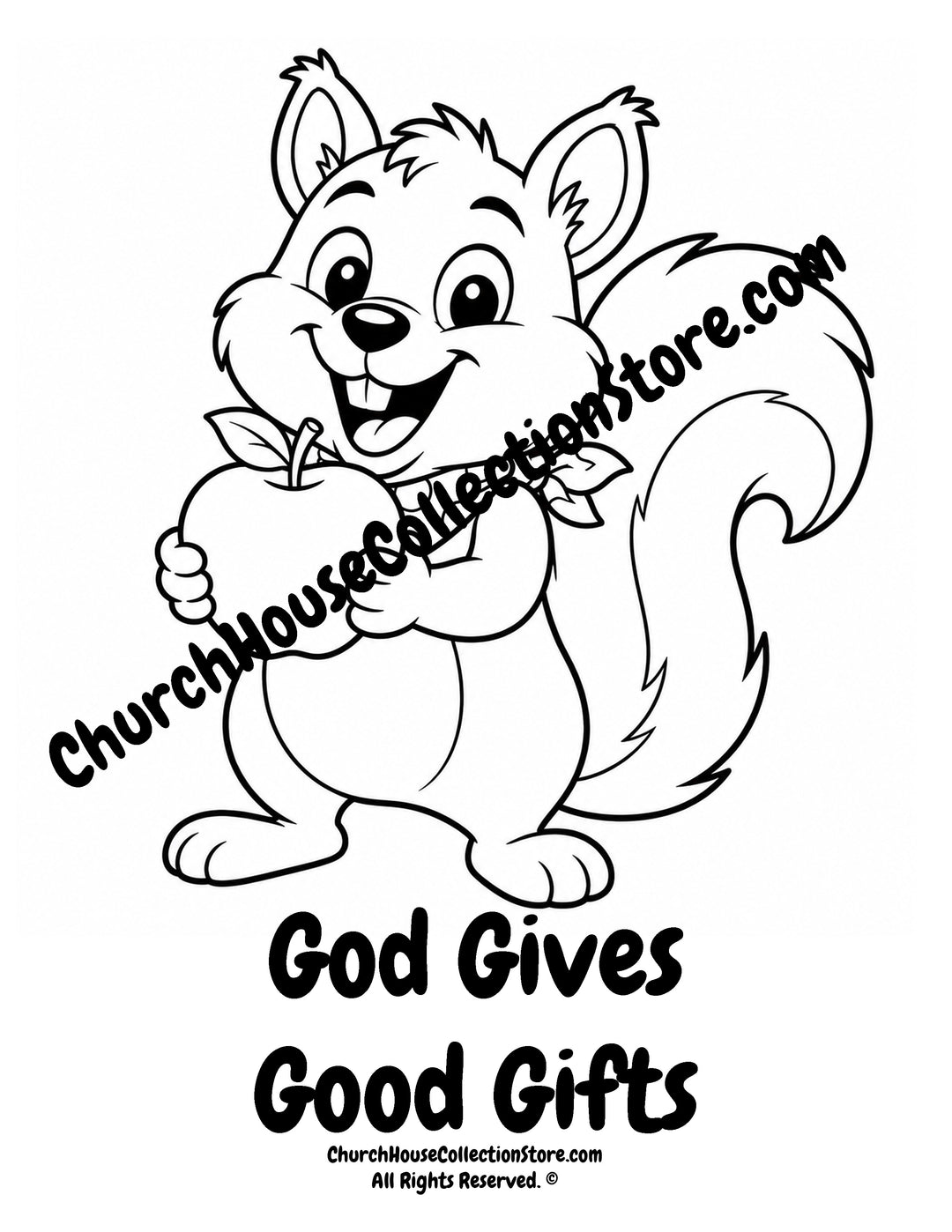 Cute squirrel holding an apple on a God Gives Good Gifts Christian coloring page for kids.