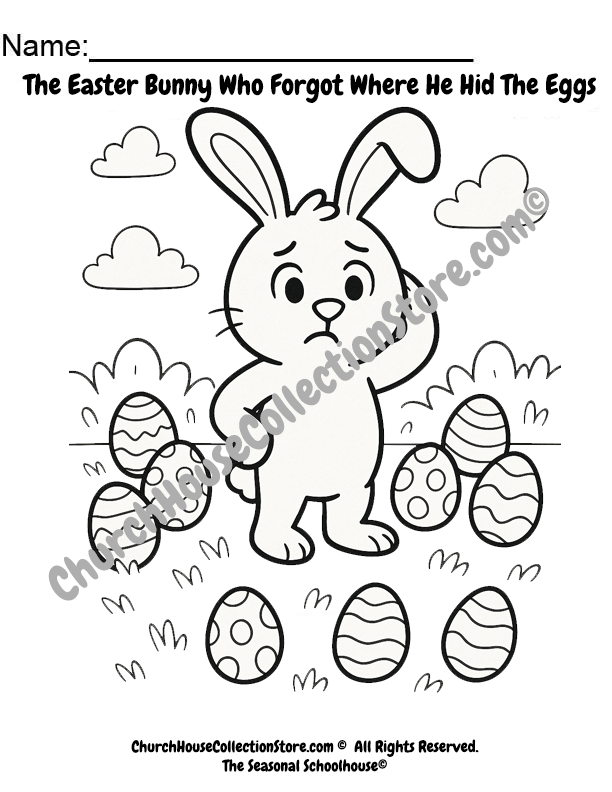 The Easter Bunny Who Forgot Where He Hid The Eggs by The Seasonal Schoolhouse on ChurchHouseCollectionStore.com