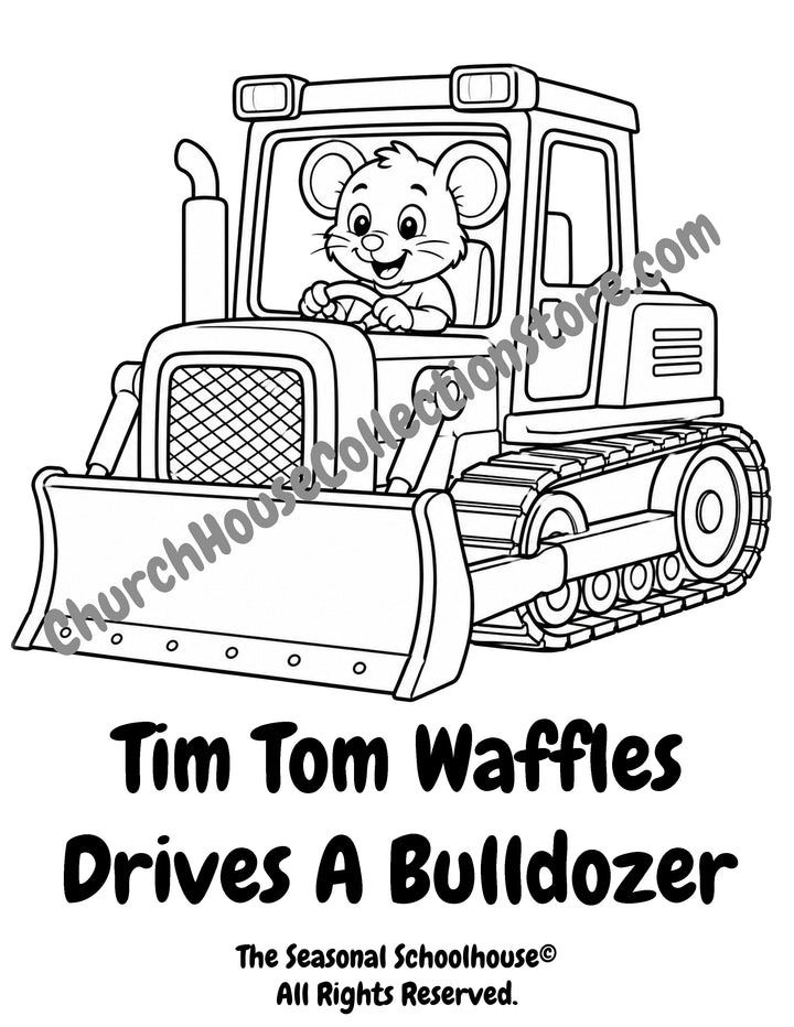 Tim Tom Waffles driving a bulldozer coloring page preschool construction vehicle printable