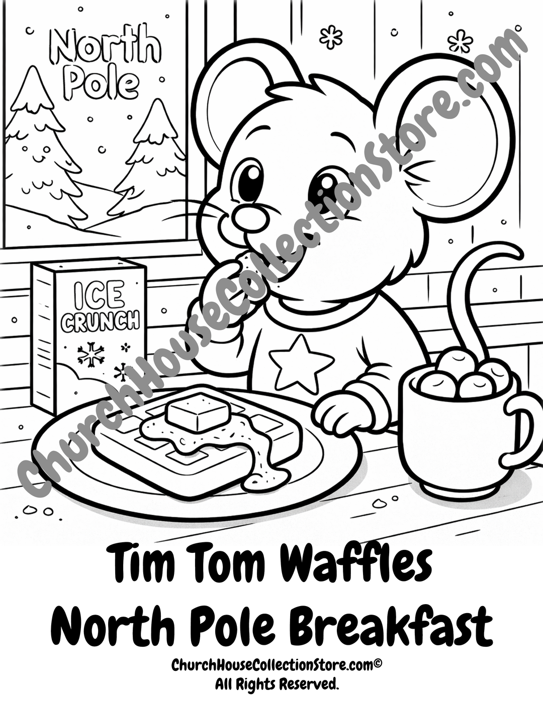 Tim Tom Waffles North Pole Breakfast Coloring Page by ChurchHouseCollectionStore.com