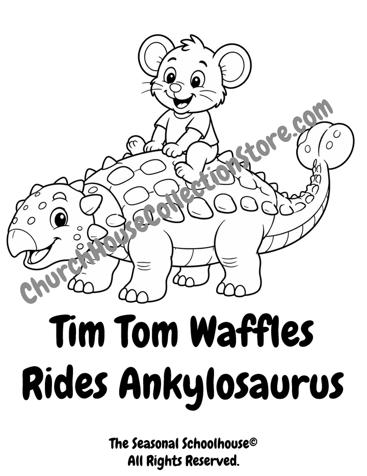 Tim Tom Waffles riding an Ankylosaurus coloring page preschool dinosaur printable