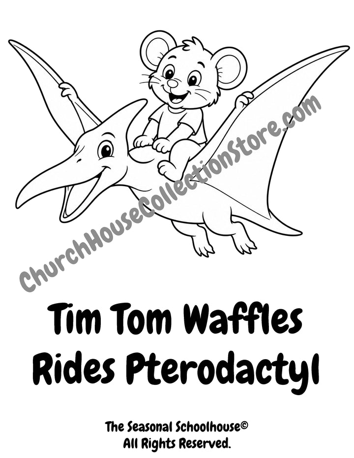 Tim Tom Waffles riding a Pterodactyl coloring page preschool dinosaur printable