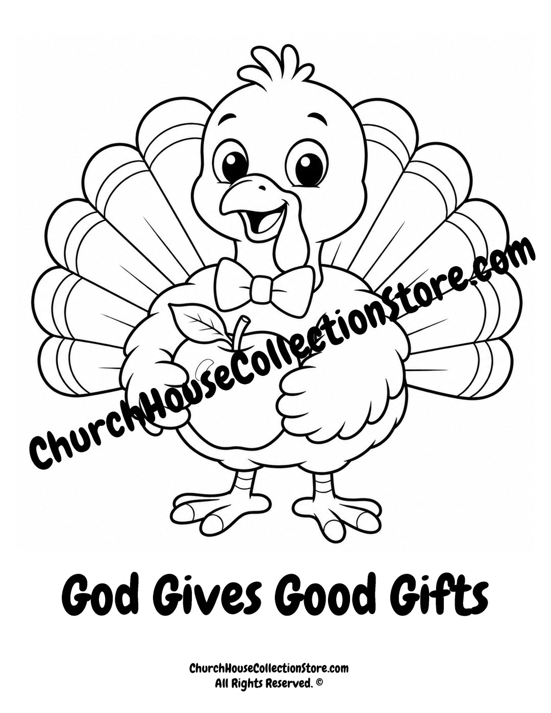 God Gives Good Gifts printable Christian turkey coloring page holding an apple for preschool, kindergarten, homeschool, and Sunday School.