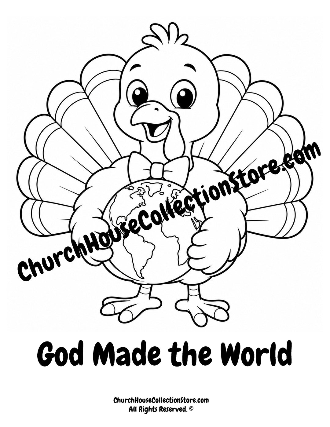 Turkey God Made the World printable Christian coloring page holding the Earth for preschool, kindergarten, homeschool, and Sunday School.