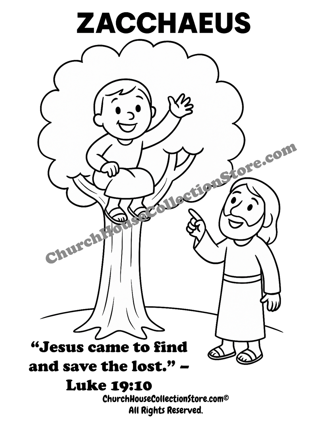 Zacchaeus and Jesus Coloring Page Free Preschool Bible Printable by ChurchHouseCollectionStore.com Jesus came to find and save the loset Luke 19:10