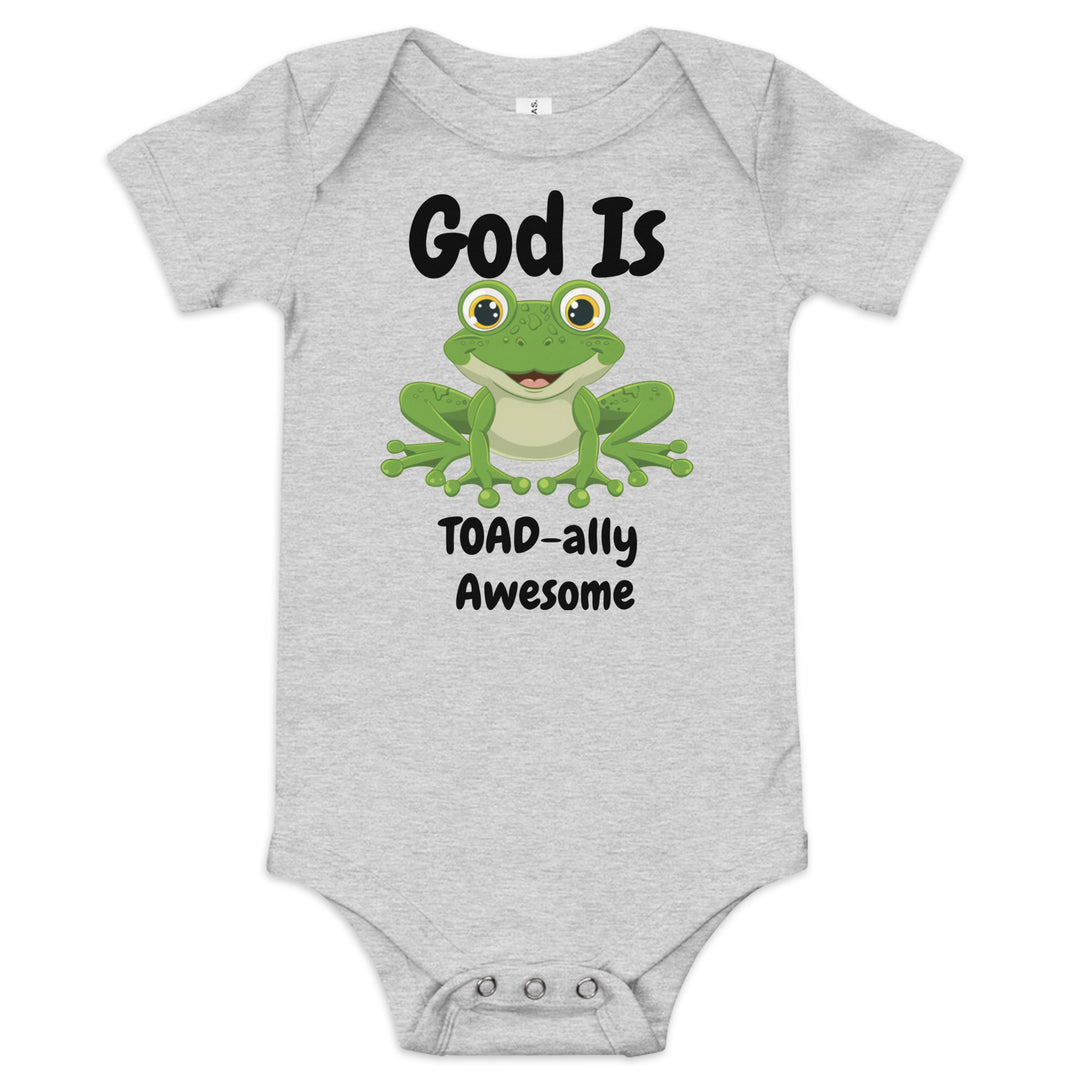 God Is TOAD-ally Awesome Christian Baby One Piece