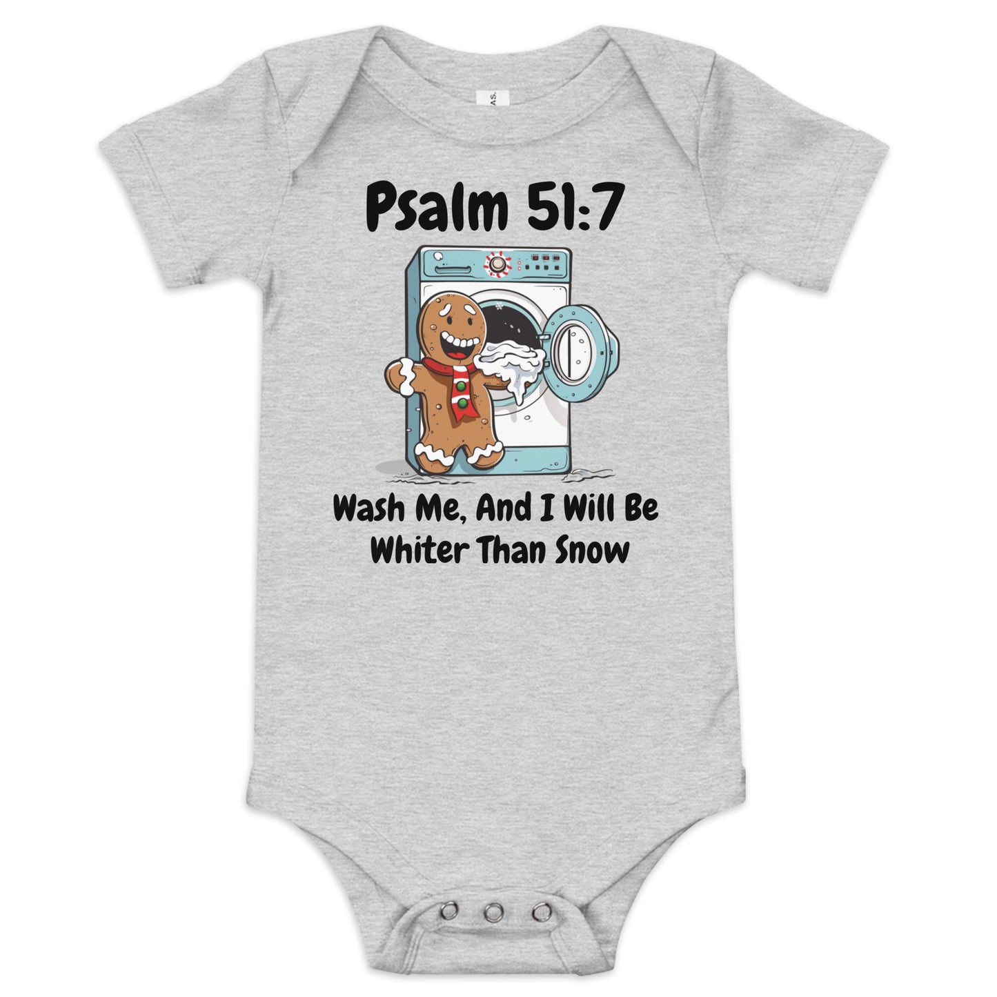 Wash Me, And I Will Be Whiter Than Snow Psalm 51:7 Christmas Gingerbread Washing Machine Baby One Piece