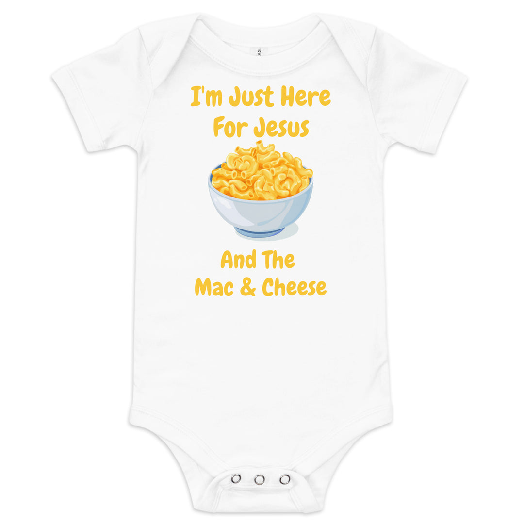 I'm Just Here For Jesus And The Mac & Cheese Christian Baby One Piece