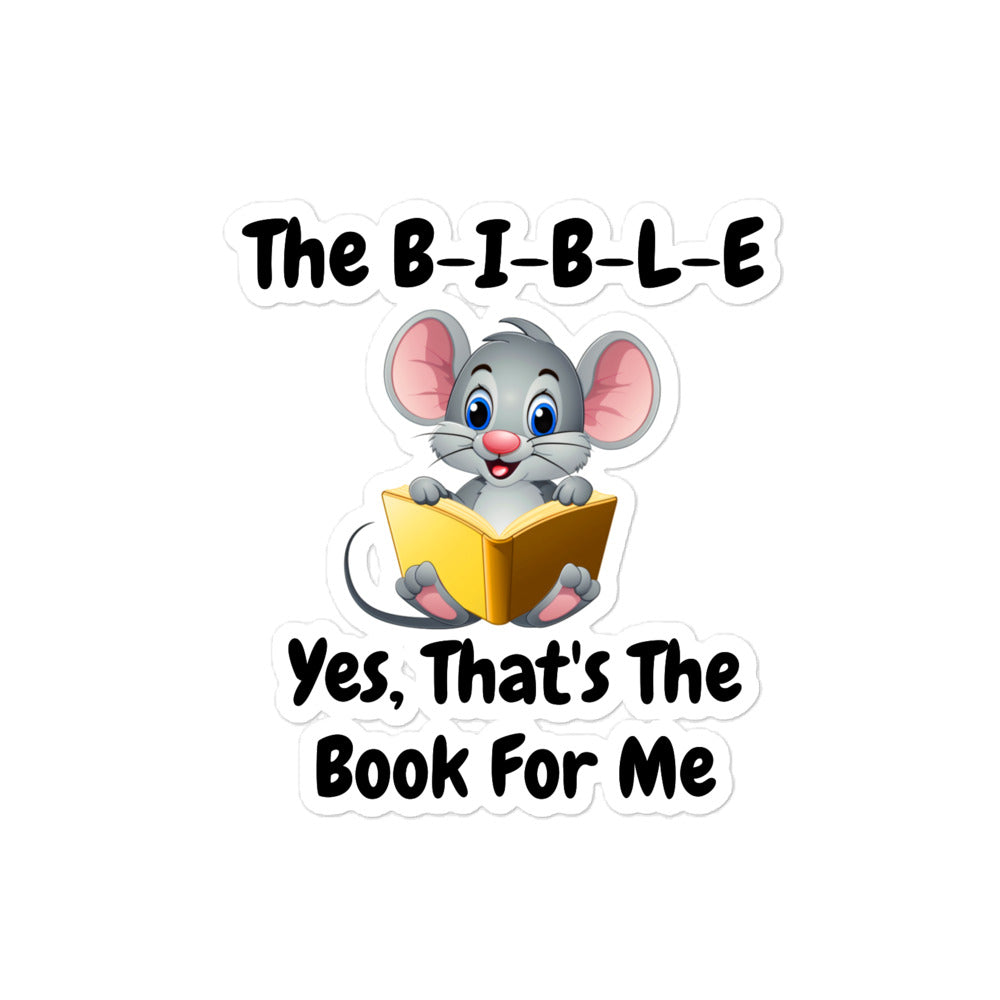 The B-I-B-L-E Yes, That's The Book For Me Christian Sticker by ChurchHouseCollectionStore.com