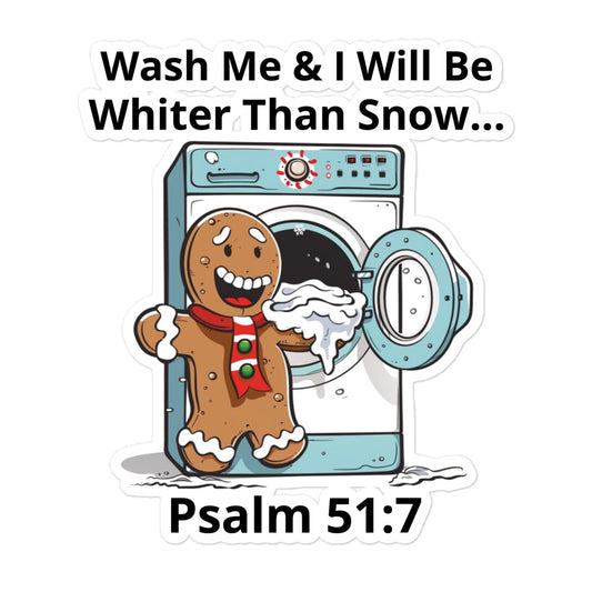 Wash Me & I'll Be Whiter Than Snow Gingerbread Cookie Sticker