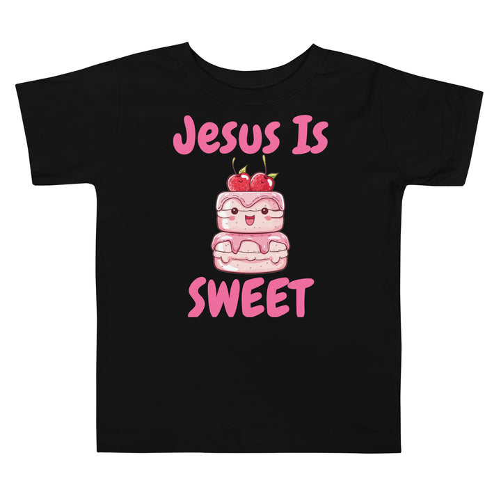 Jesus Is Sweet Cake Toddler Christian T-Shirt