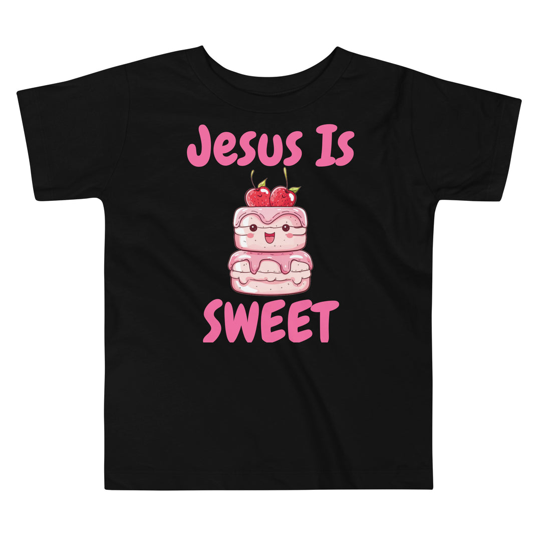 Jesus Is Sweet Cake Toddler Christian T-Shirt