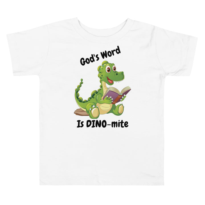 God's Word Is DINO-mite Dinosaur Toddler Christian T-Shirt