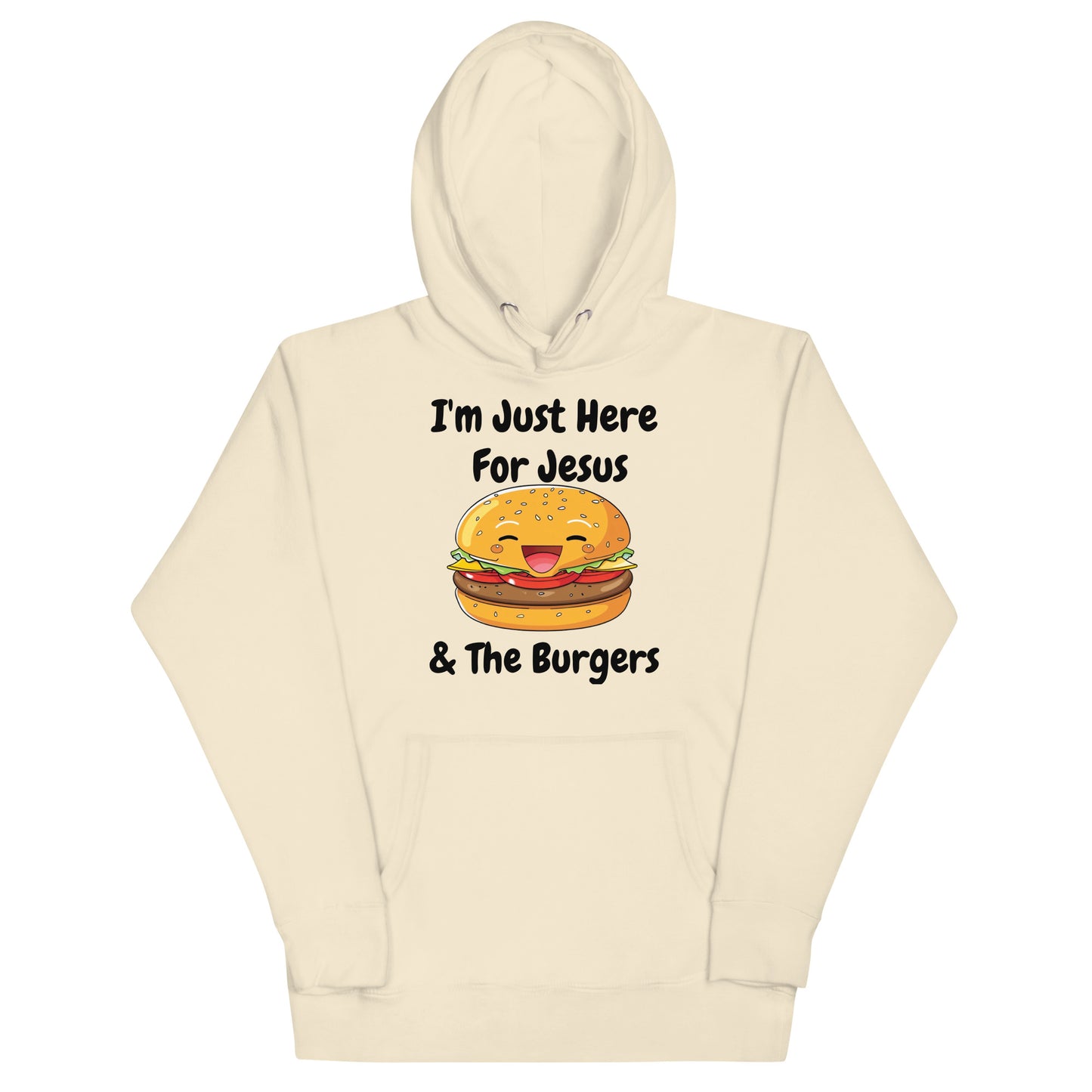 I'm Just Here For Jesus & The Burgers Christian Adult Unisex Hoodie (Runs Small)