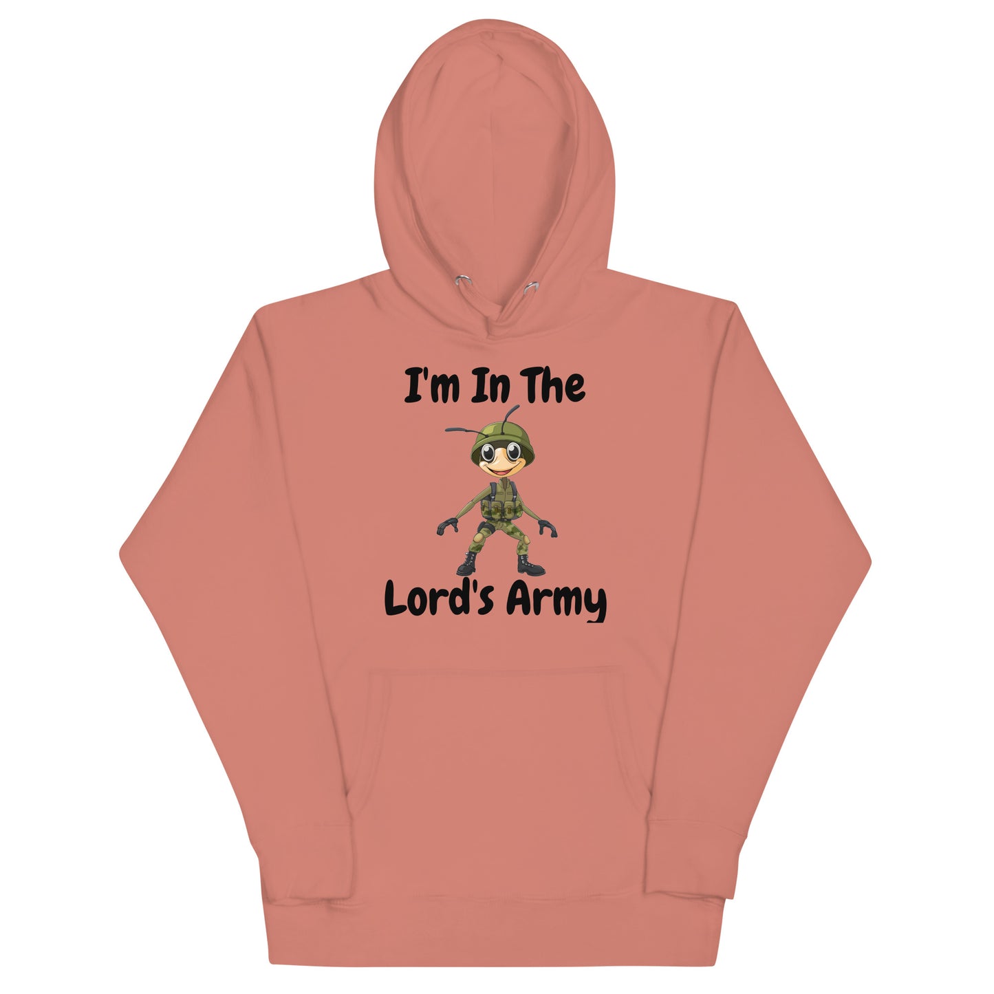 I'm In The Lord's Army Ant Christian Adult Unisex Hoodie (Runs Small)