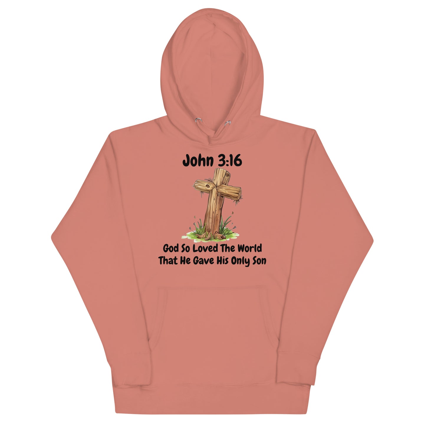 God So Loved The World That He Gave His Only Son John 3:16 Christian Adult Unisex Hoodie (Runs Small)