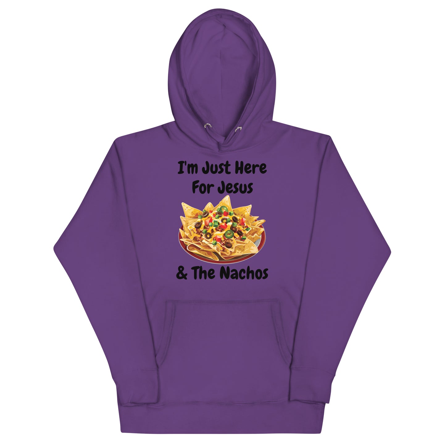 I'm Just Here For Jesus & The Nachos Christian Adult Unisex Hoodie (Runs Small)