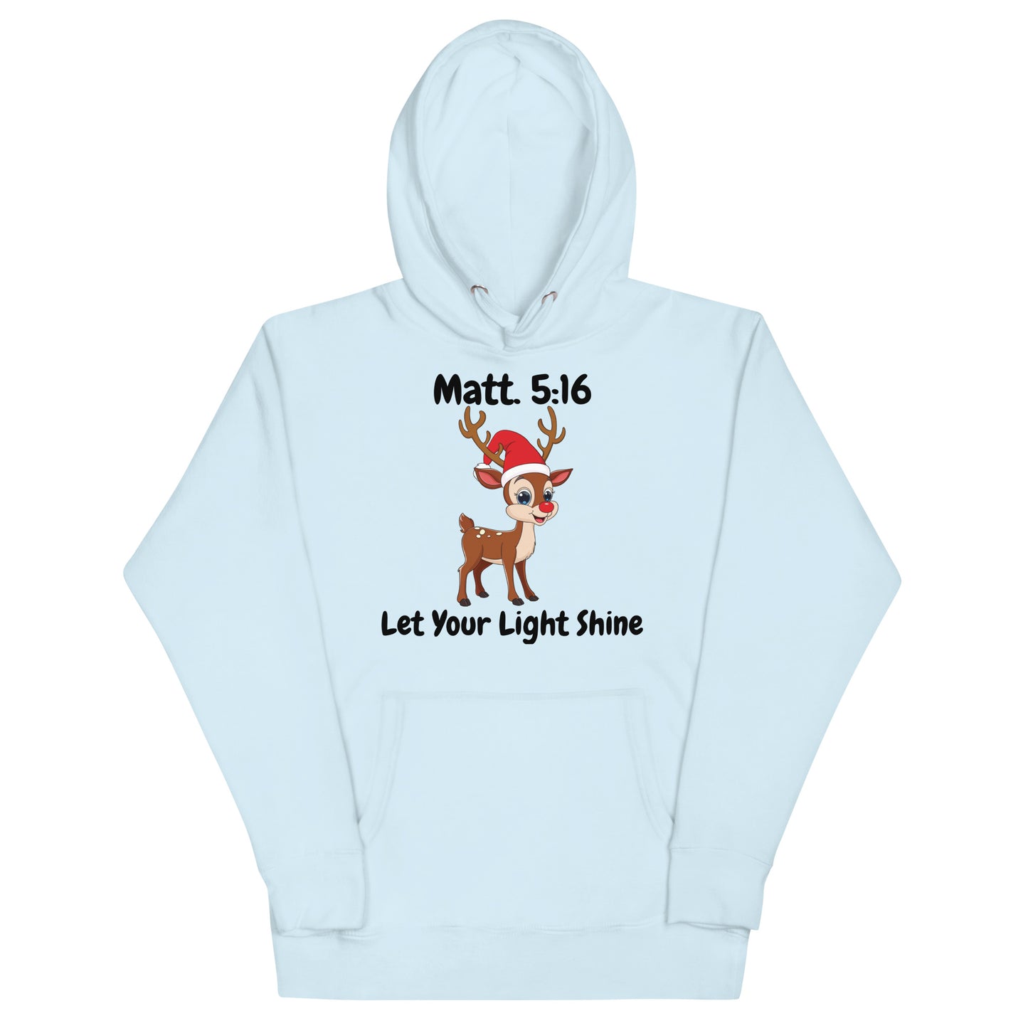 Let Your Light Shine Reindeer Matt. 5:16 Christmas Christian Adult Unisex Hoodie (Runs Small)