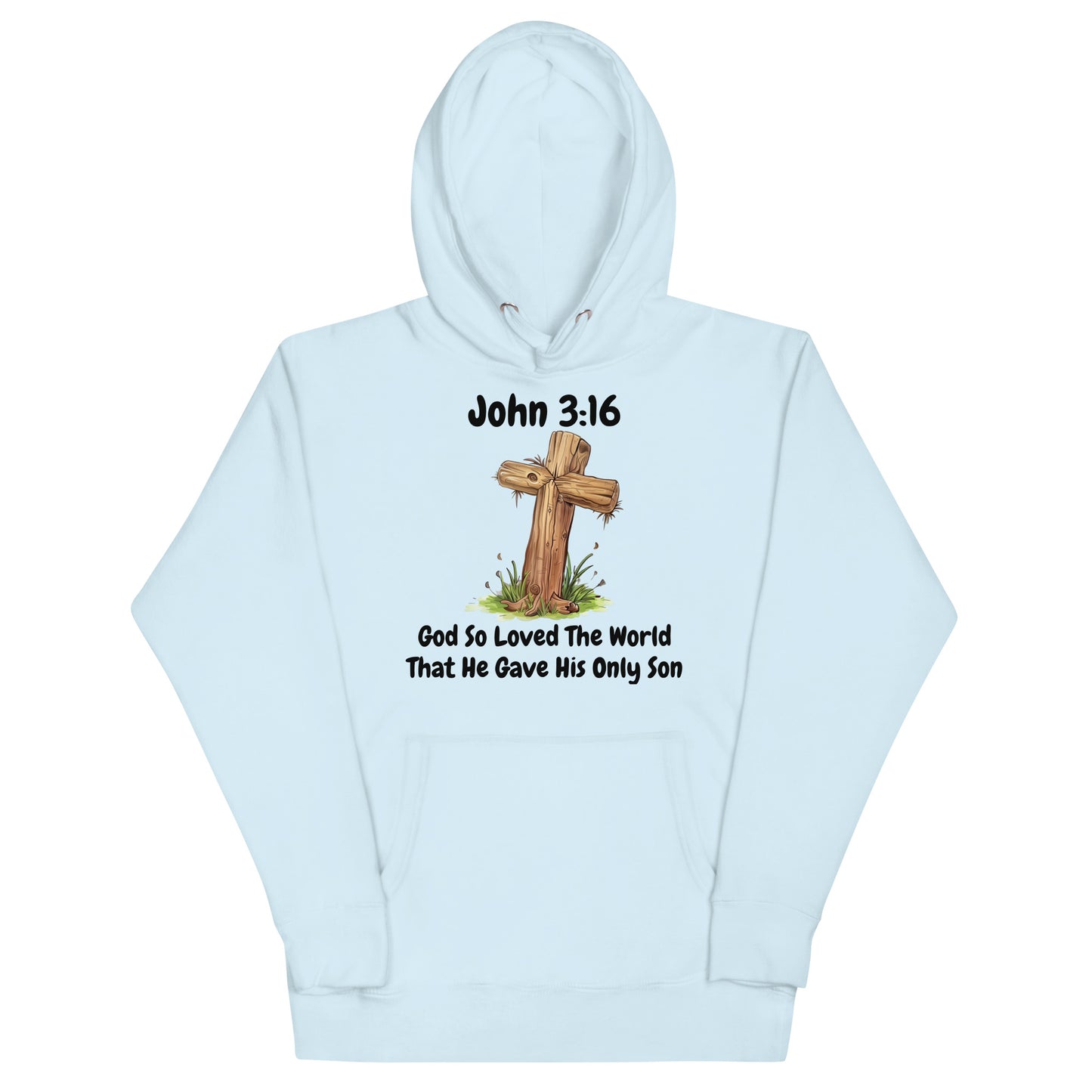 God So Loved The World That He Gave His Only Son John 3:16 Christian Adult Unisex Hoodie (Runs Small)