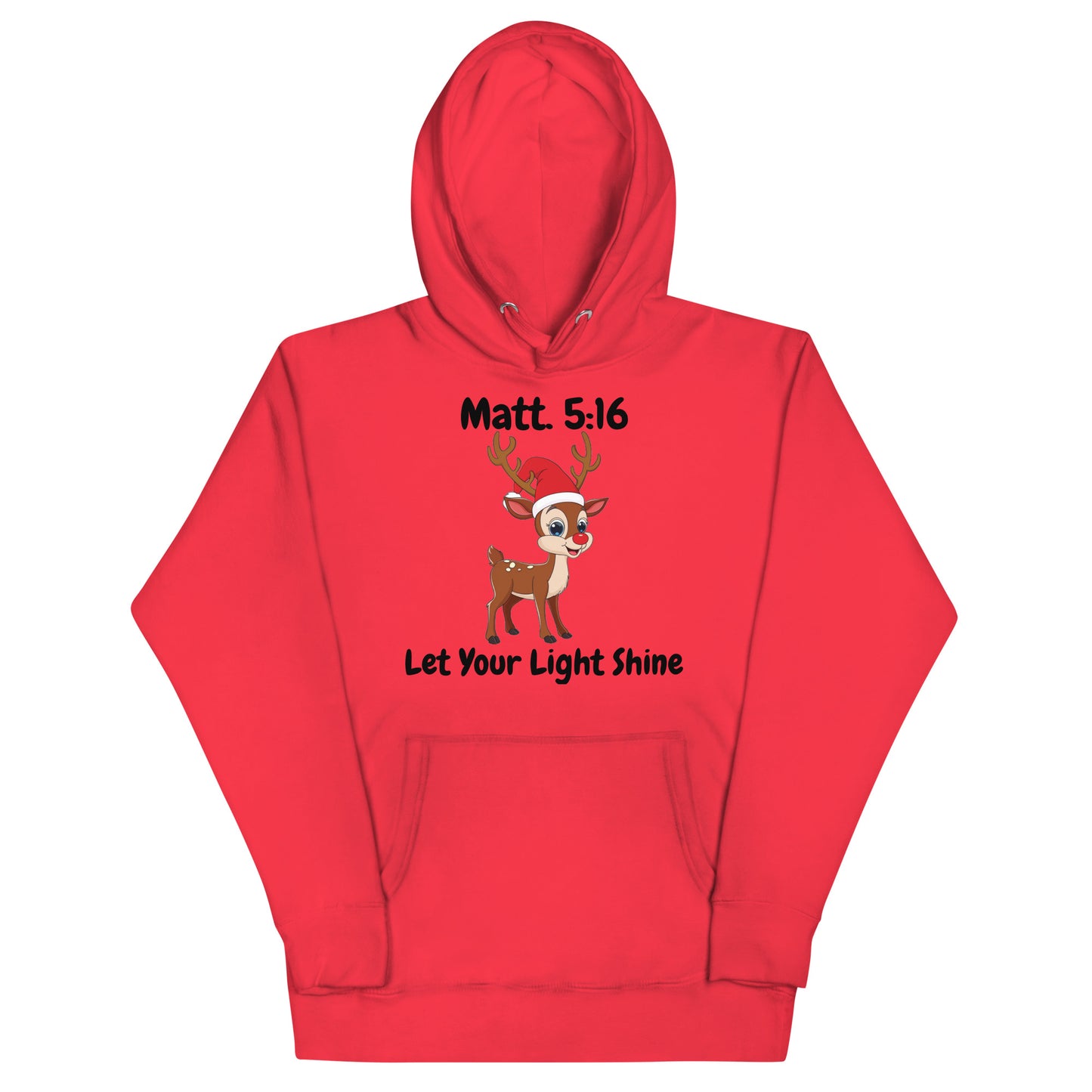 Let Your Light Shine Reindeer Matt. 5:16 Christmas Christian Adult Unisex Hoodie (Runs Small)