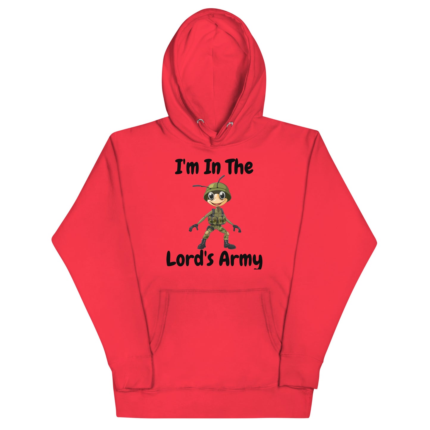 I'm In The Lord's Army Ant Christian Adult Unisex Hoodie (Runs Small)