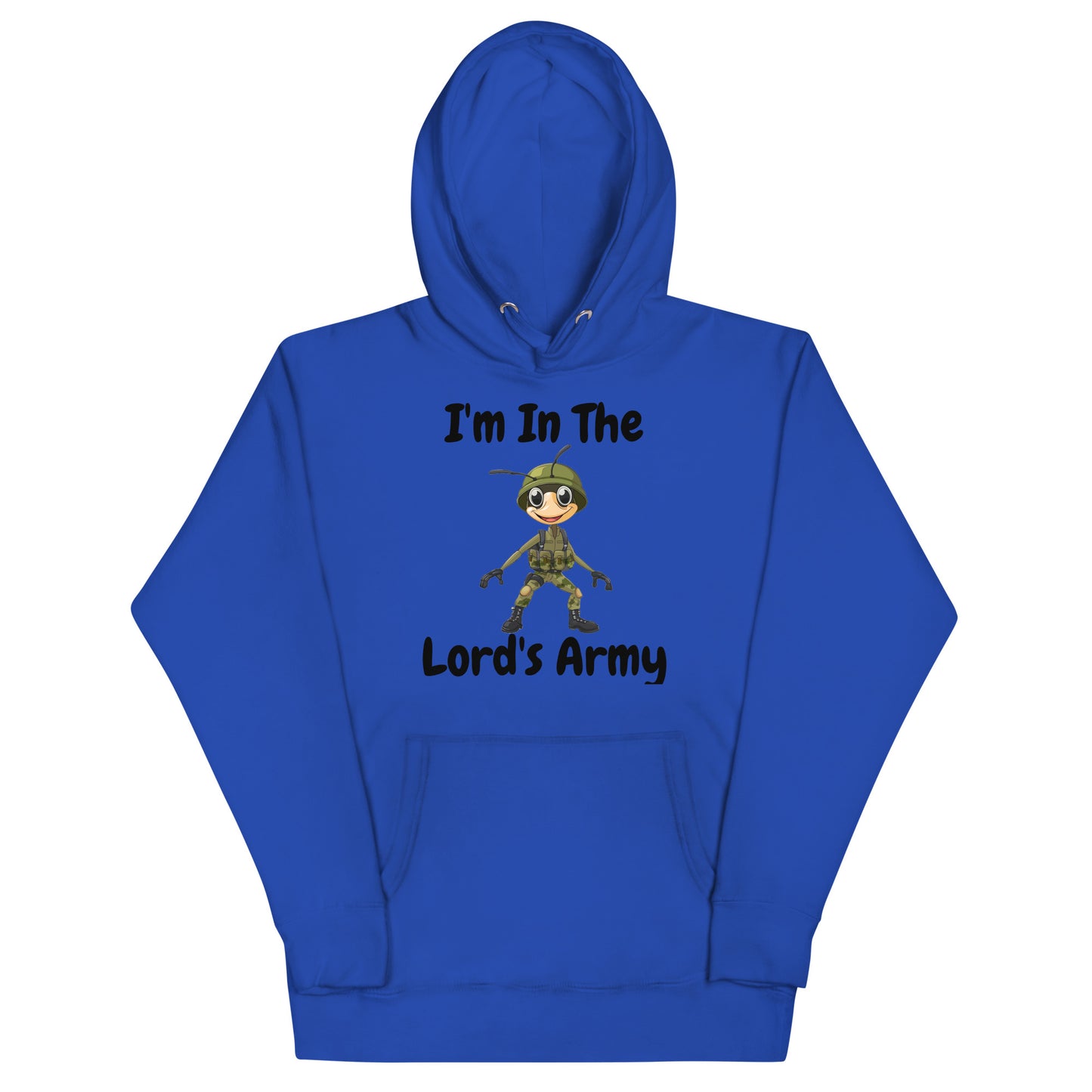 I'm In The Lord's Army Ant Christian Adult Unisex Hoodie (Runs Small)