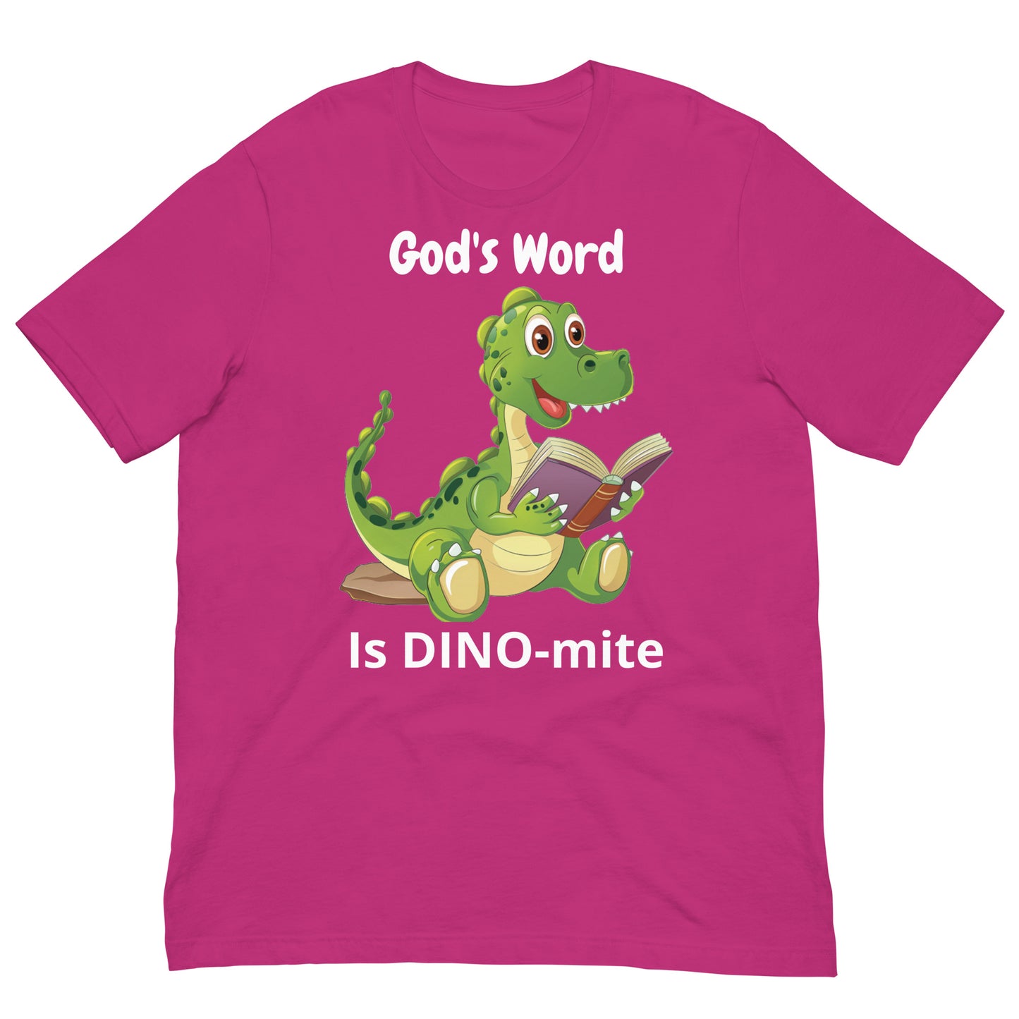 God's Word Is DINO-mite Dinosaur Adult Unisex T Shirt