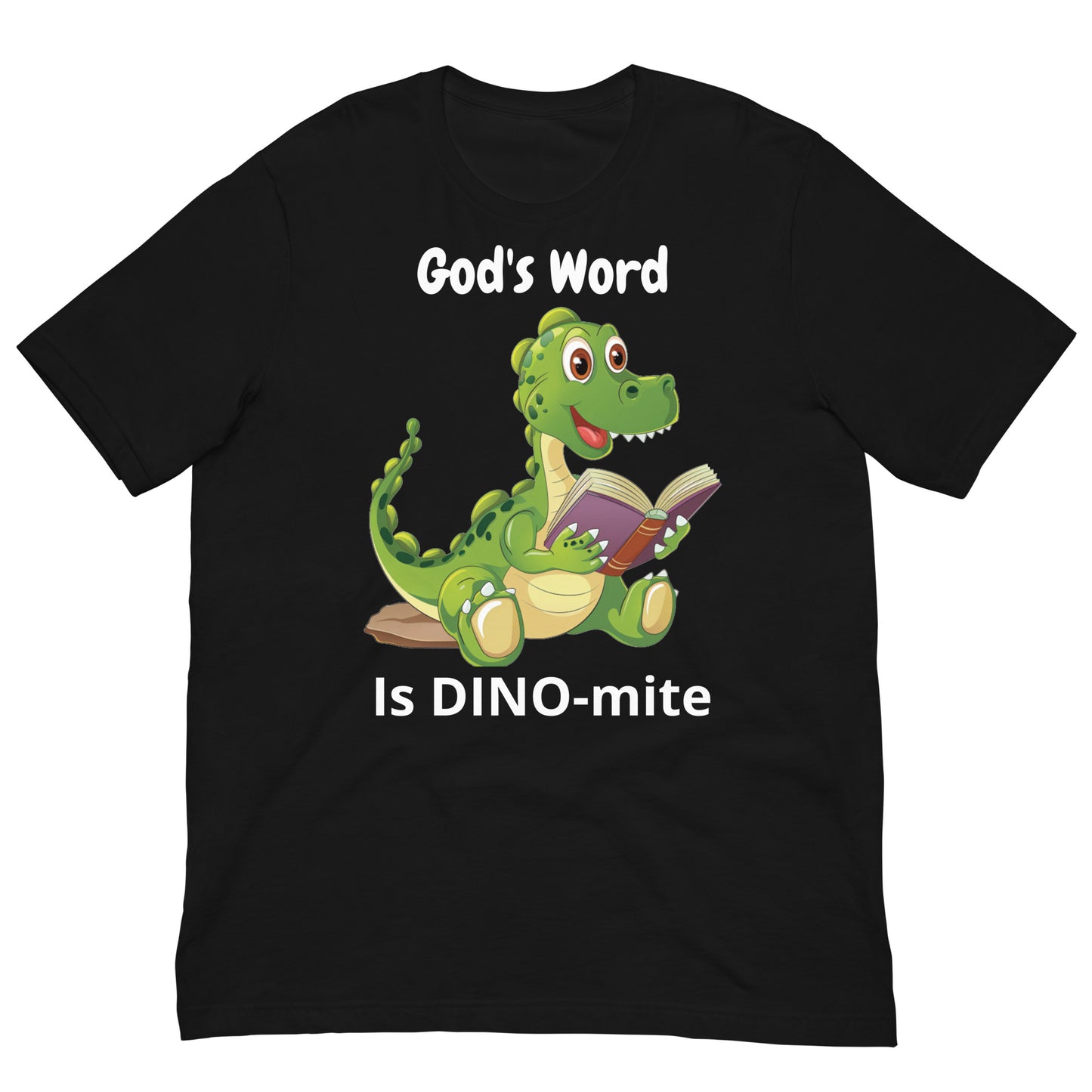 God's Word Is DINO-mite Dinosaur Adult Unisex T Shirt