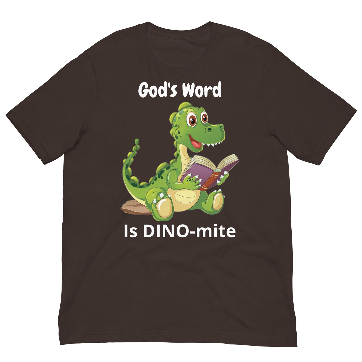 God's Word Is DINO-mite Dinosaur Adult Unisex T Shirt