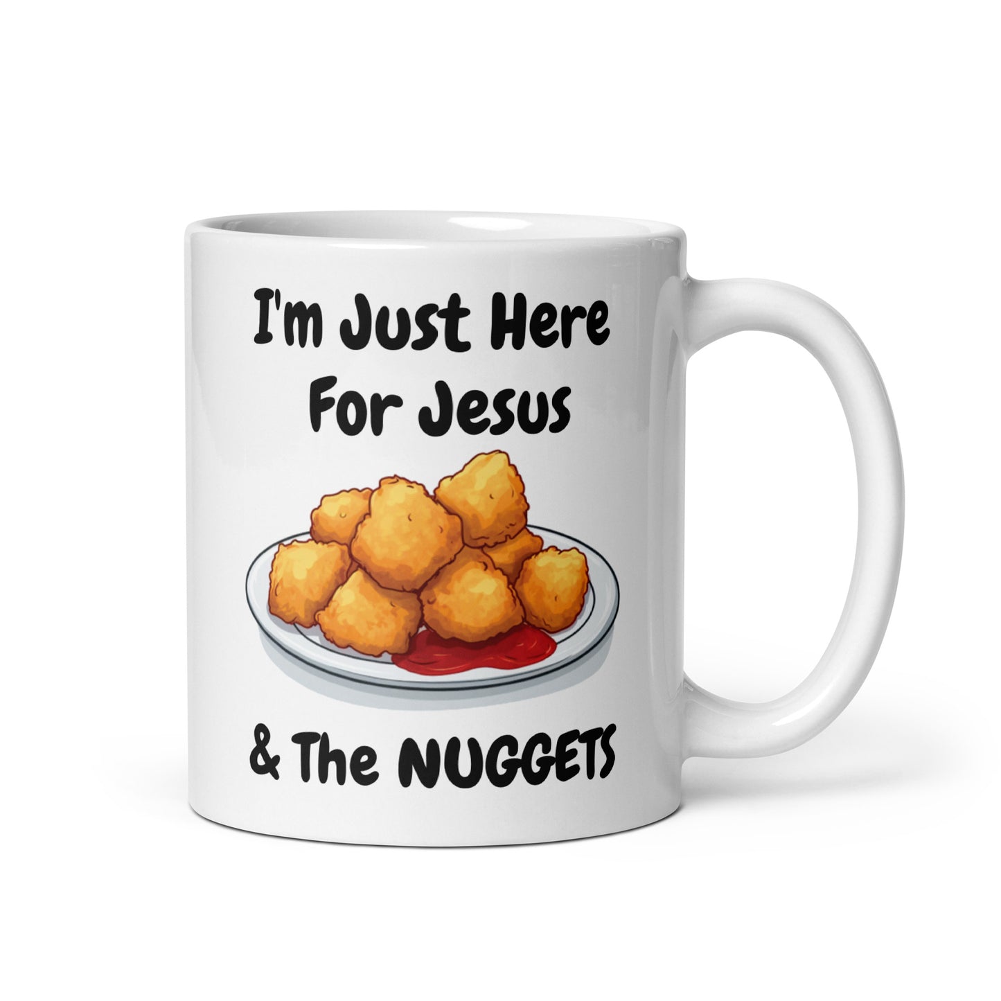 I'm Just Here For Jesus And The Nuggets Christian Coffee Mug