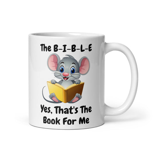 The B-I-B-L-E Yes That's The Book For Me Christian Coffee Mug