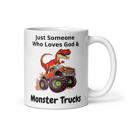 Just Someone Who Loves God & Monster Trucks Dinosaur Coffee Mugs